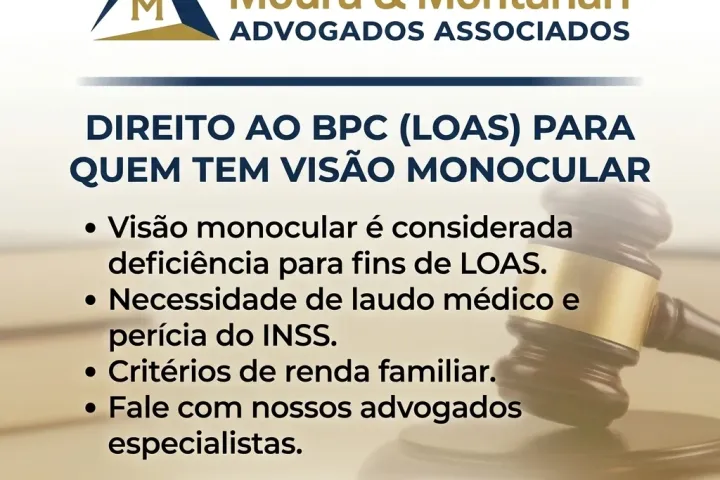 Visão monocular dá direito ao BPC/LOAS?
